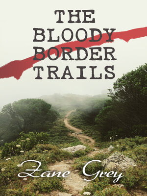 cover image of The Bloody Border Trails